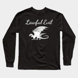 Lawful Evil is My Alignment Long Sleeve T-Shirt